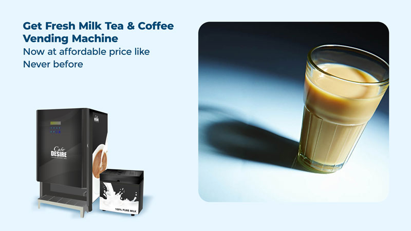 Cafe Desire Fresh Milk Filter Coffee and Indian Chai Vending Machine